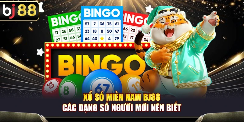 Xổ Số Miền Nam BJ88 – Các Dạng Số Người Mới Nên Biết 1 Xổ Số Miền Nam BJ88 – Các Dạng Số Người Mới Nên Biết